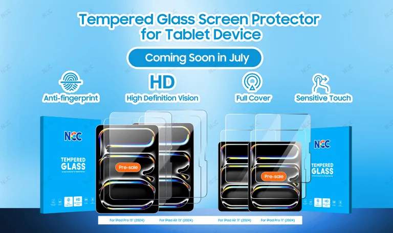 NCC Tempered Glass Screen Protector for Tablet Device is Coming Soon in July